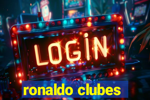 ronaldo clubes