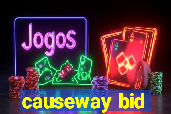 causeway bid