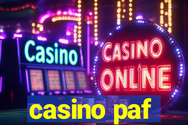 casino paf