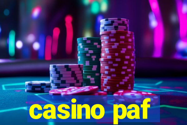 casino paf