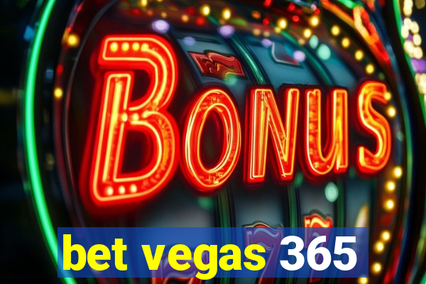 bet vegas 365