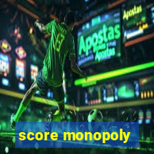 score monopoly