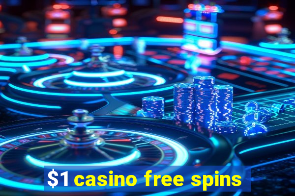 $1 casino free spins