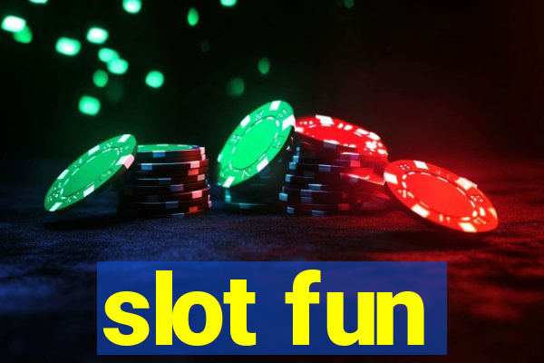 slot fun