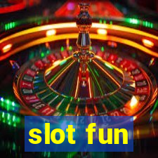 slot fun