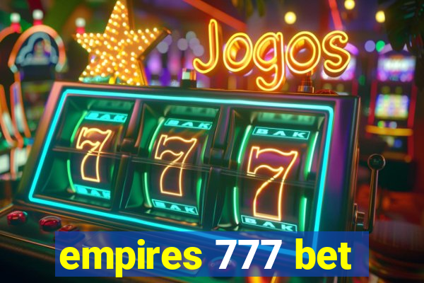 empires 777 bet