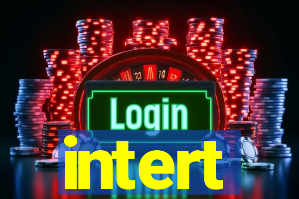 intert