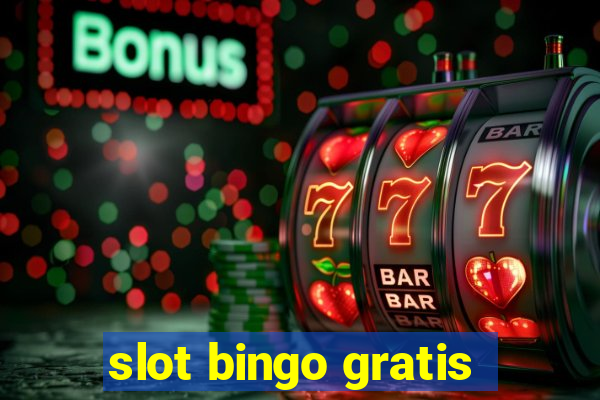 slot bingo gratis