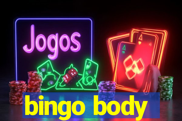 bingo body