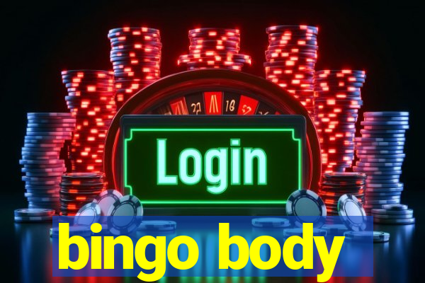 bingo body