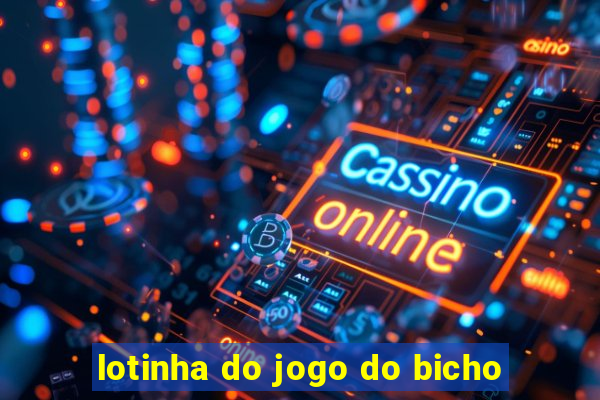 lotinha do jogo do bicho