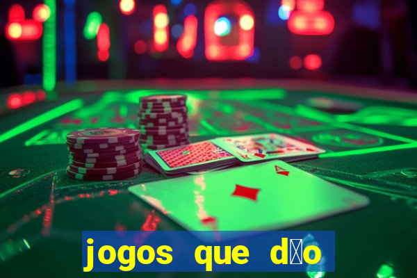 jogos que d茫o b么nus no cadastro