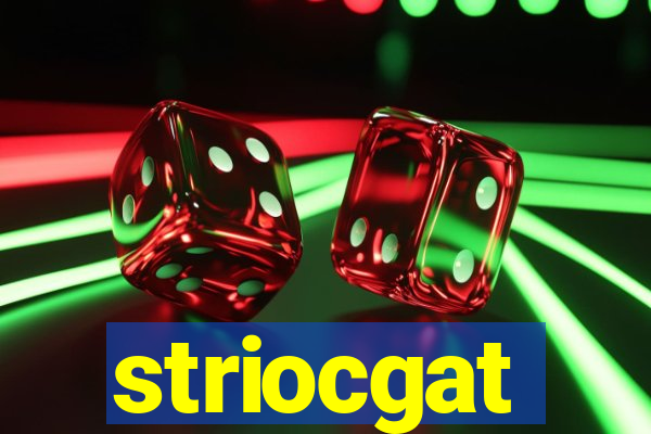 striocgat