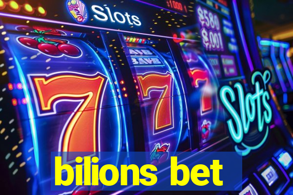 bilions bet