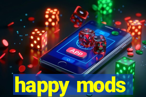 happy mods