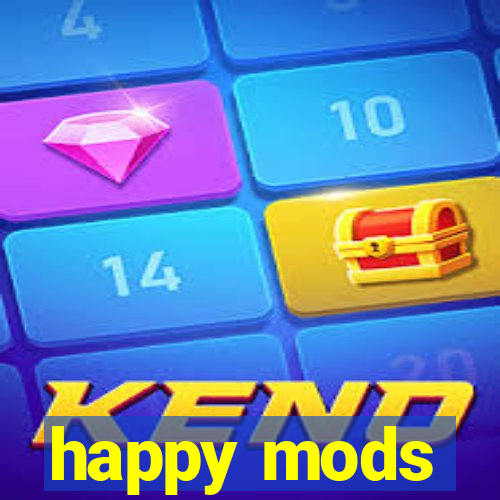 happy mods