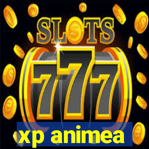 xp animea