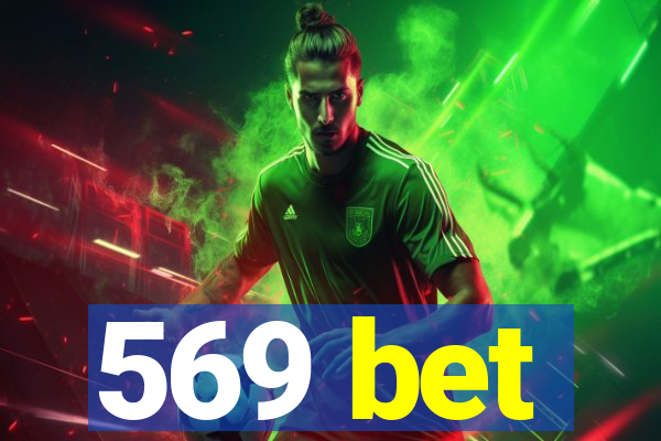 569 bet