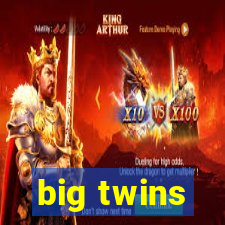 big twins