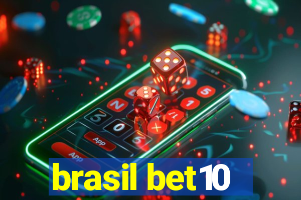 brasil bet10