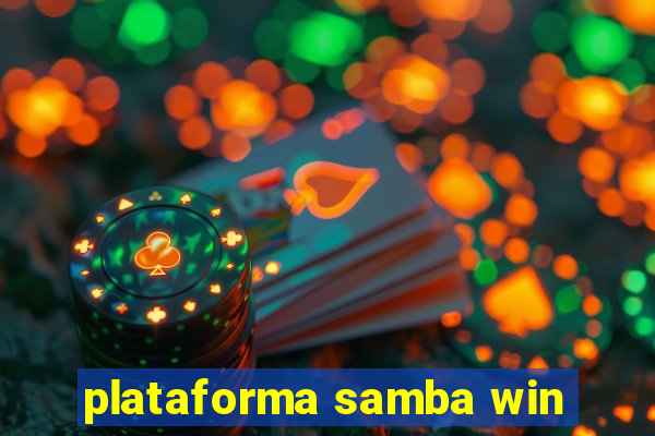 plataforma samba win