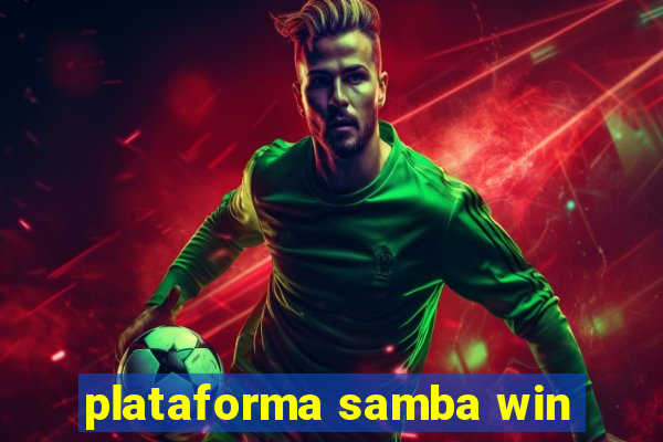 plataforma samba win