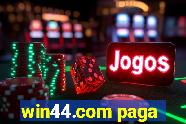 win44.com paga