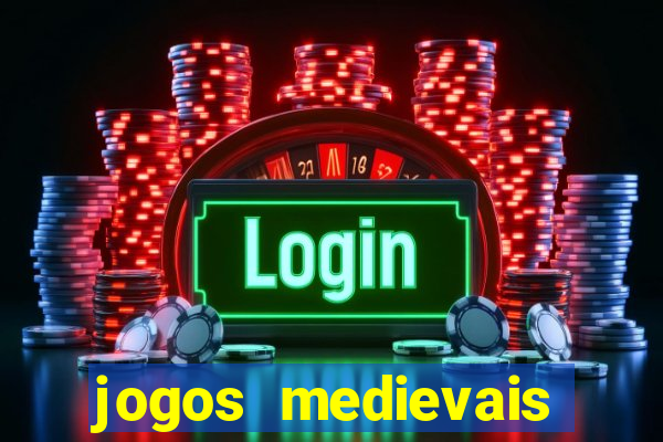 jogos medievais para android