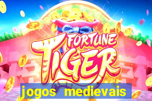 jogos medievais para android