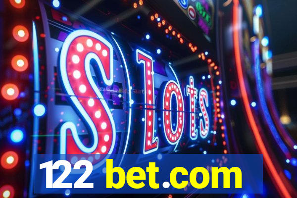 122 bet.com