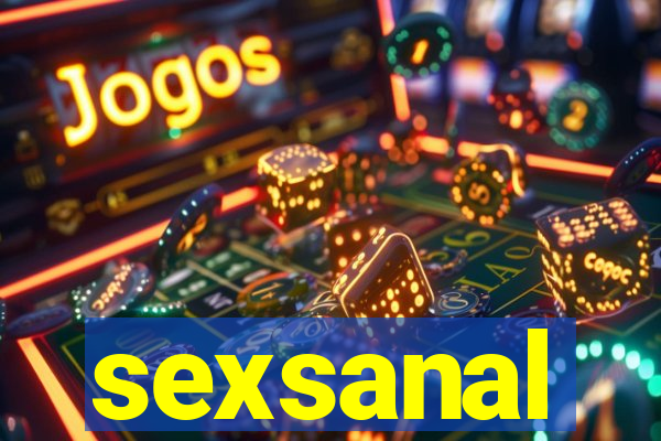 sexsanal