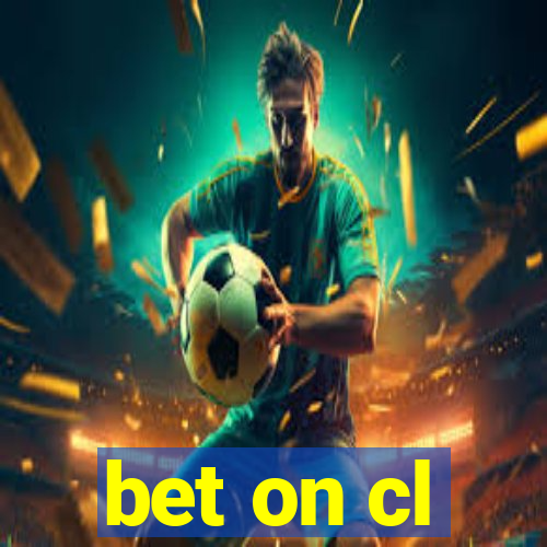 bet on cl