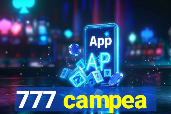 777 campea