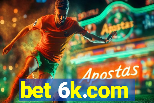 bet 6k.com