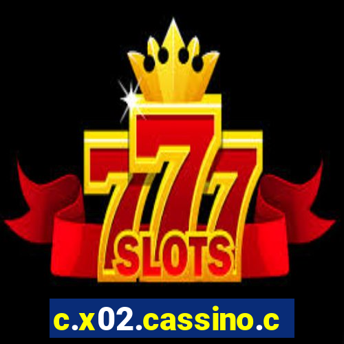 c.x02.cassino.com