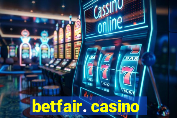 betfair. casino