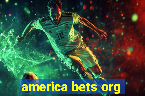 america bets org