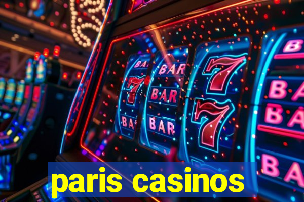 paris casinos