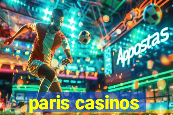 paris casinos