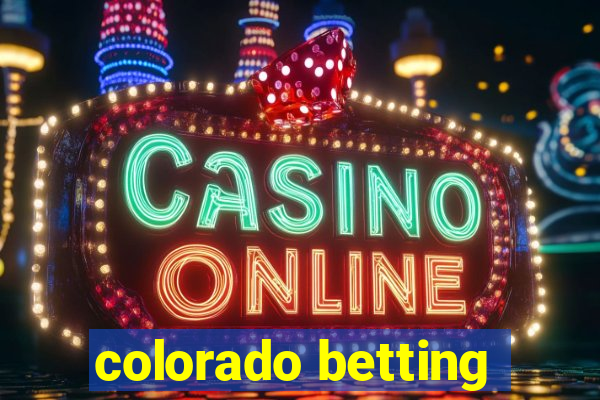 colorado betting