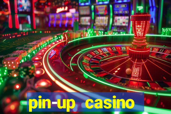 pin-up casino reclame aqui