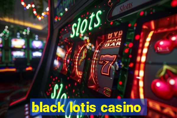 black lotis casino