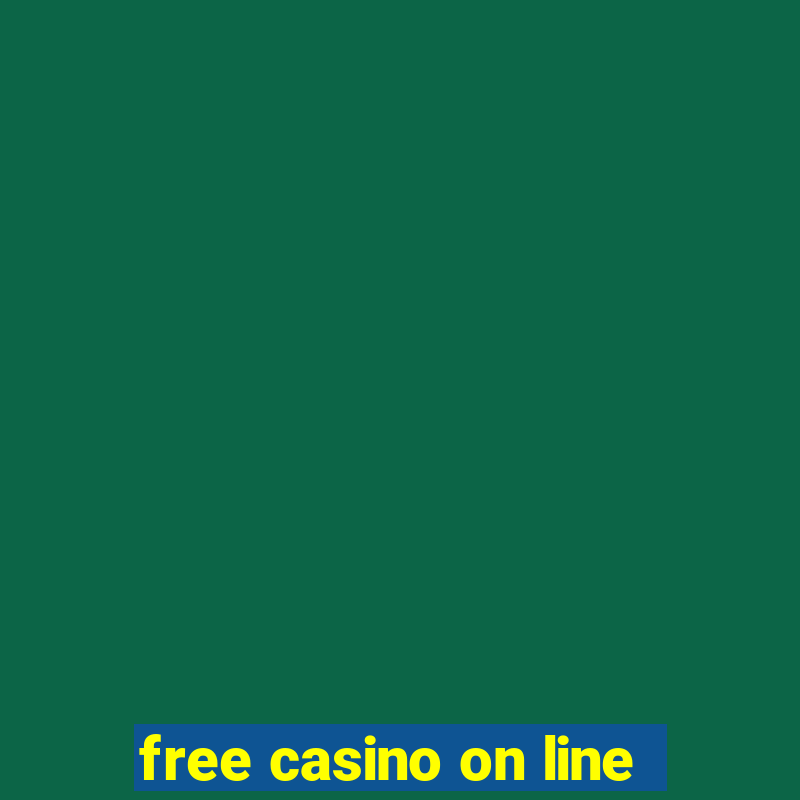 free casino on line