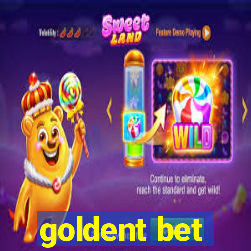 goldent bet