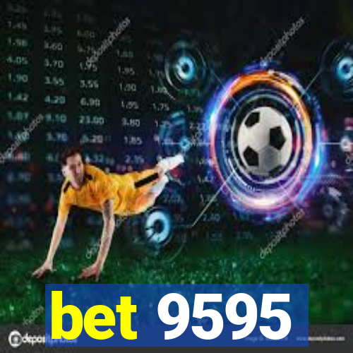 bet 9595