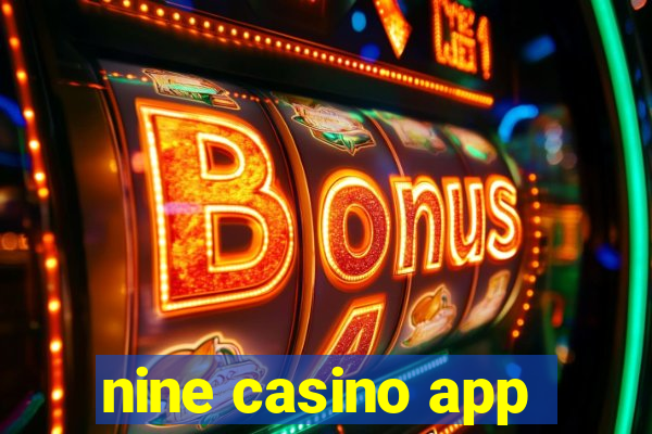 nine casino app