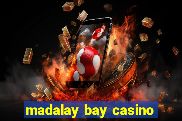 madalay bay casino