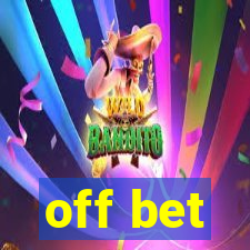 off bet