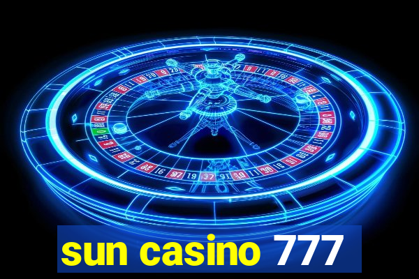 sun casino 777