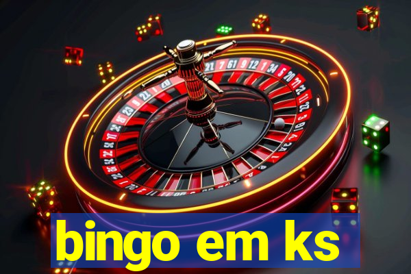 bingo em ks